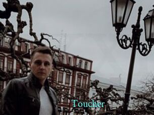 Toucher