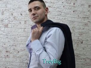 TreyBig