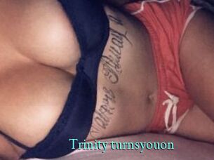 Trinity_turnsyouon