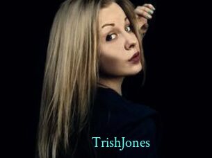 TrishJones