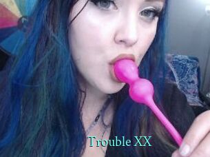 Trouble_XX