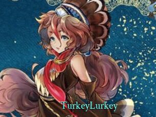 TurkeyLurkey xxx Fantasy Land