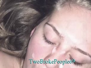 TwoBrokePeople69