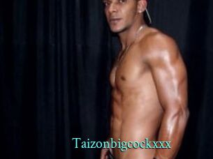 Taizonbigcockxxx