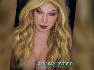 Tamaragrayhem