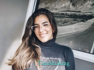 Tanishiaking