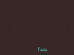 Tasia