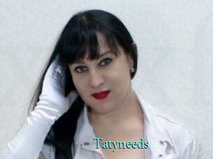 Tatyneeds