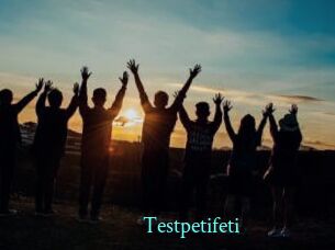 Testpetifeti