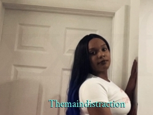 Themaindistraction