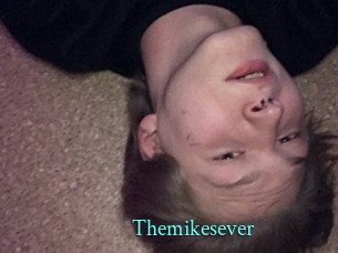 Themikesever