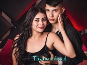 Thianeandbrad