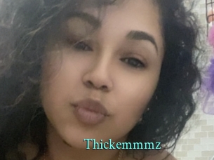 Thickemmmz