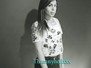 Thrannyhollxxx