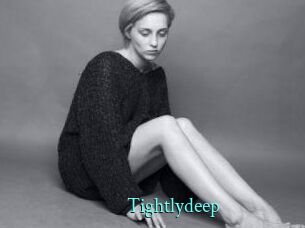 Tightlydeep