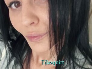 Tilasquirt