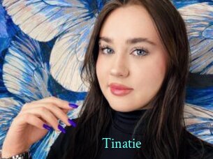Tinatie
