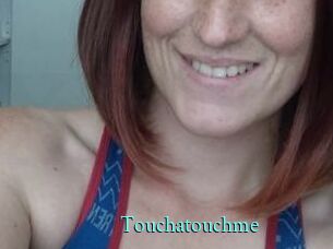 Touchatouchme