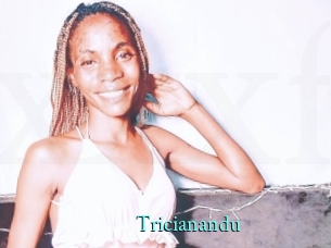 Tricianandu