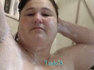 Tride75