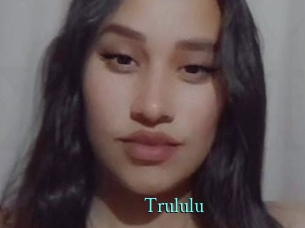 Trululu