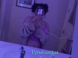 Tyraabaankzz
