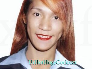 UrHotHugeCockxxx
