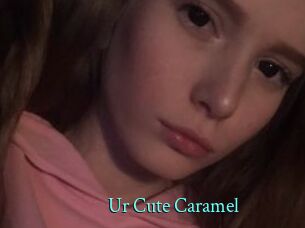 Ur_Cute_Caramel