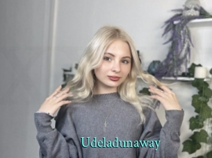 Udeladunaway