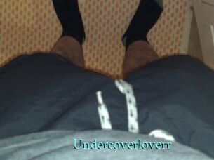 Undercoverloverr