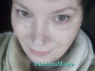 ValentinaMature