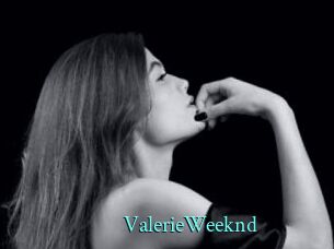 ValerieWeeknd