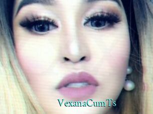 VexanaCumTs