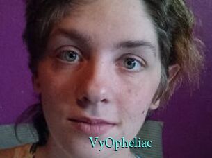VyOpheliac