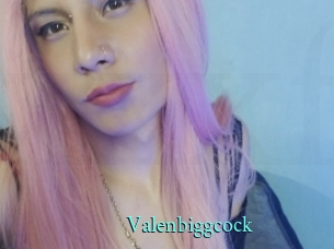 Valenbiggcock