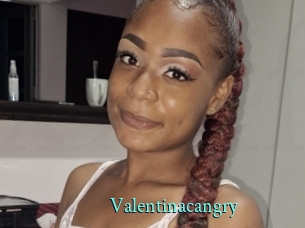 Valentinacangry