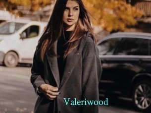 Valeriwood