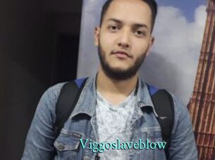 Viggoslaveblow
