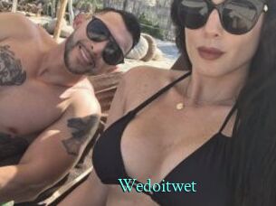 Wedoitwet