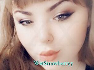 WetStrawberryy
