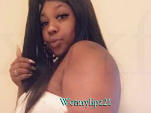 Wetmylipz21
