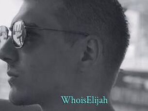 WhoisElijah