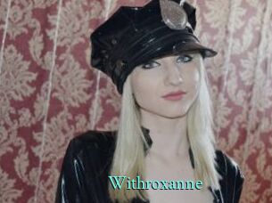 Withroxanne