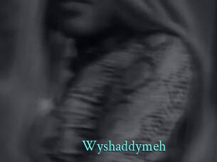Wyshaddymeh