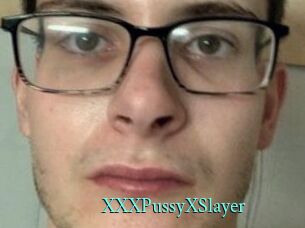 XXXPussyXSlayer