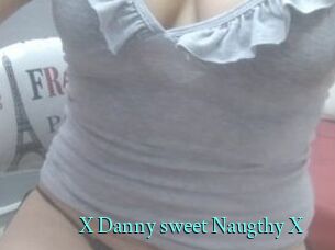 X_Danny_sweet_Naugthy_X