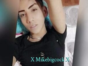 X_Mikebigcock_X