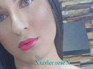 X_taylor_rose_X