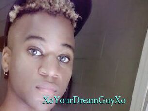 XoYourDreamGuyXo