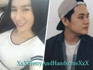 XxXPrettyAndHandsomeXxX